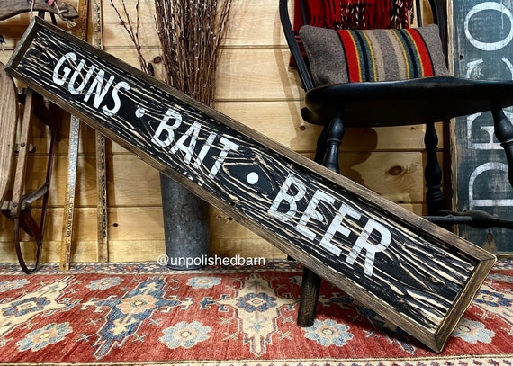 Rustic Guns Bait Beer Wood Sign, Fishing Cabin Decor 