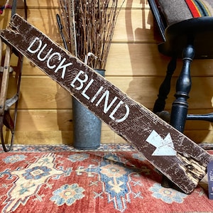 Duck Blind Wood Sign | Rustic Waterfowl Hunting | Log Cabin Decor