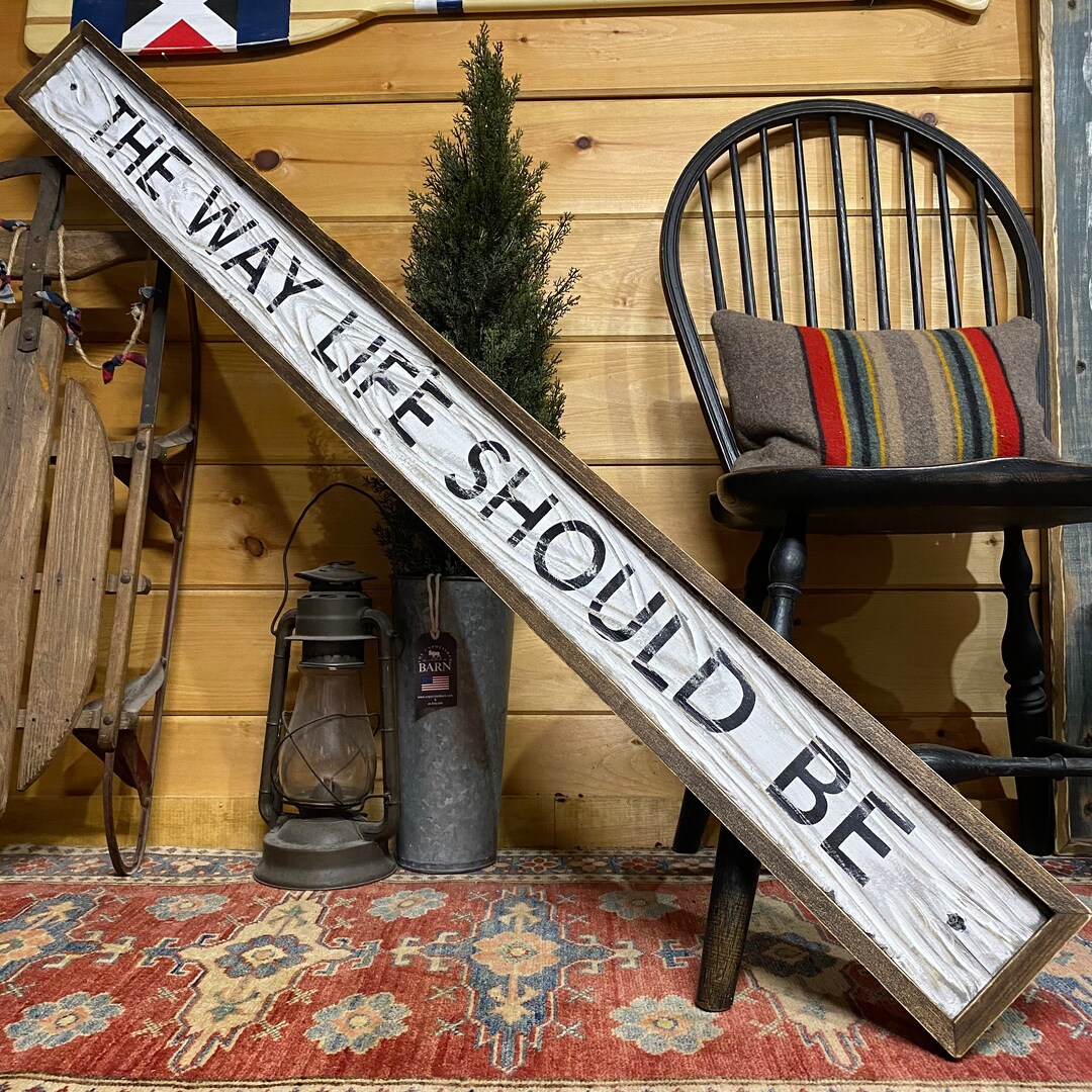 Rustic State of Maine Gift, the Way Life Should Be Wood Sign, Log Cabin