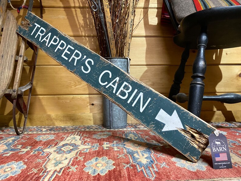 Trappers Cabin Hunting Wood Sign Rustic Log Cabin Decor Etsy