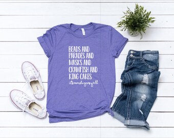 Mardi Gras Parade Tee, Mardi Gras Shirt, Parade Shirt, Beads Parades King Cake Shirt, Womens Mardi Gras Shirt, Parade Tee