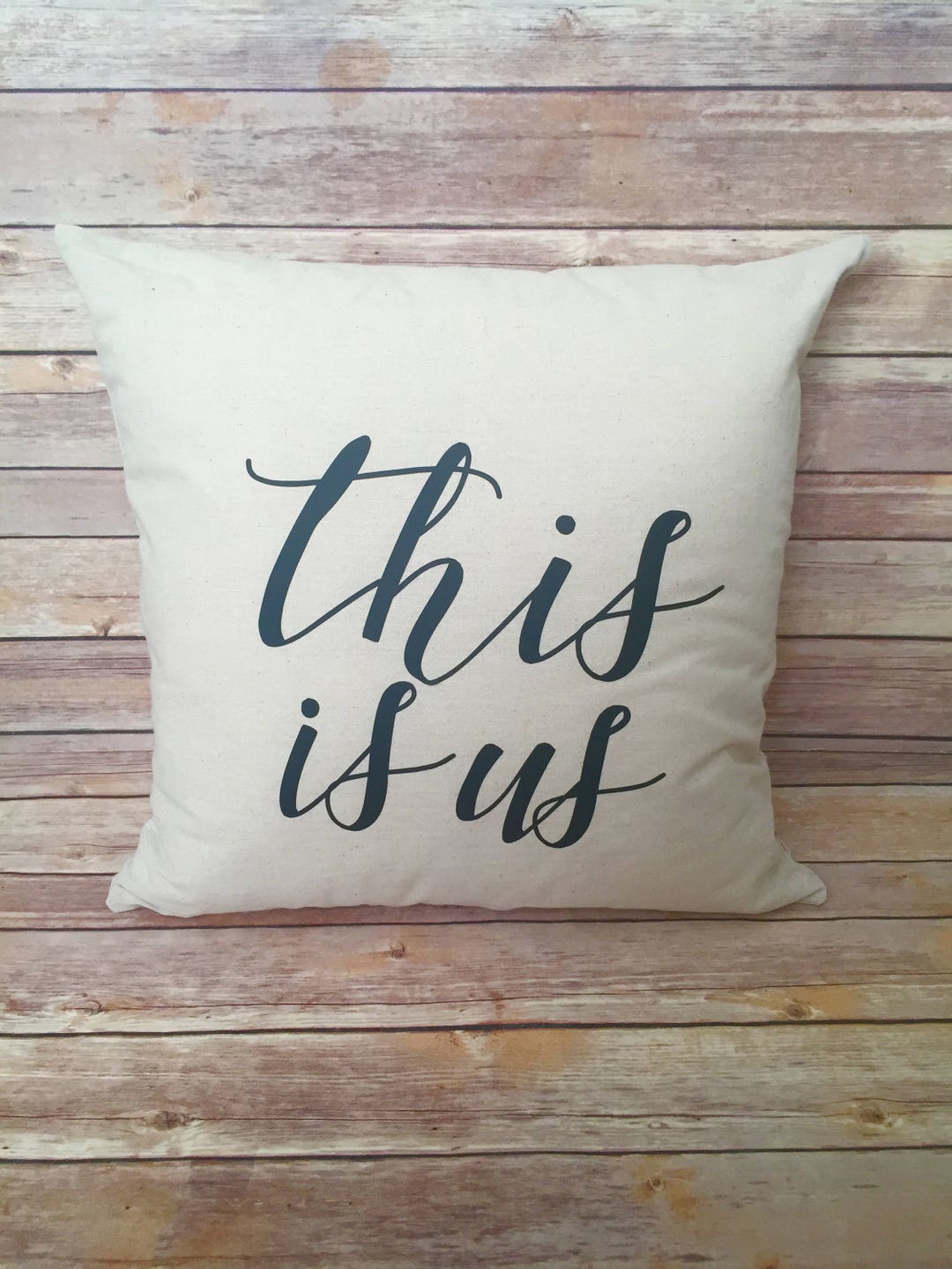 This is Us Pillow Quote Pillow Throw Pillow Natural Pillow Etsy