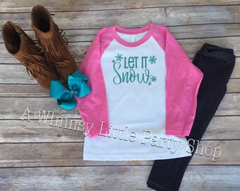 Let It Snow Girls Shirt, Let It Snow Raglan, Glitter Let It Snow Ragaln shirt, Girls Let It Snow top