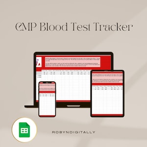 May include: A digital CMP blood test tracker spreadsheet in Google Sheets format. The spreadsheet is shown on a laptop, tablet, and smartphone. The spreadsheet has columns for date, test results, and reference ranges. The spreadsheet is titled "CMP Blood Test Tracker".