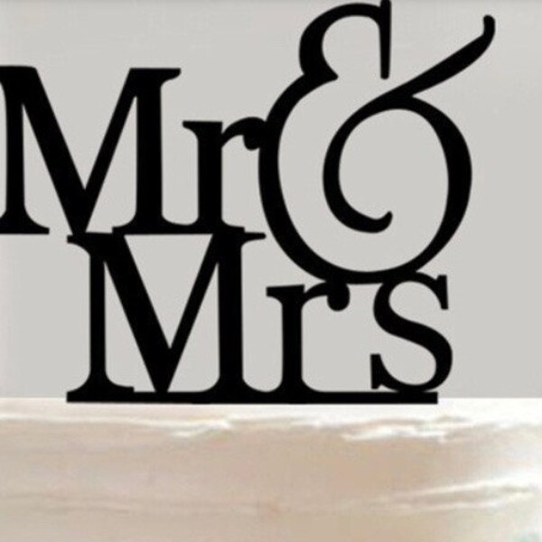 Mr & Mrs Cake Topper Black - Wedding - Anniversary - Engagement - Cursive Cake Topper