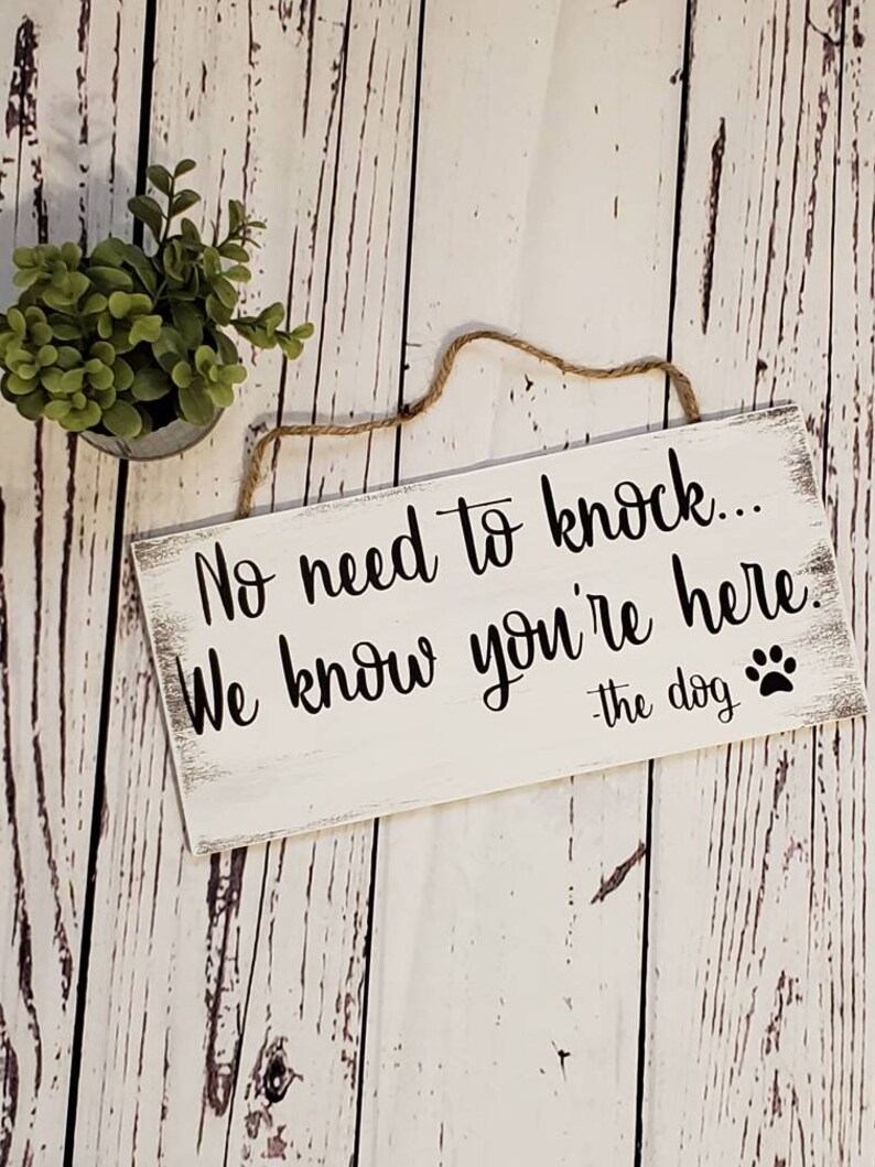 Funny Dog Sign for Front Door No Need to Knock Sign Dog Door Etsy