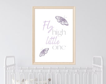 Fly High Little One, Nursery Wall Art, Girls Nursery Wall Art, Lilac Wall Art, Butterfly Wall Art, Printable Wall Art, Digital Download JPG
