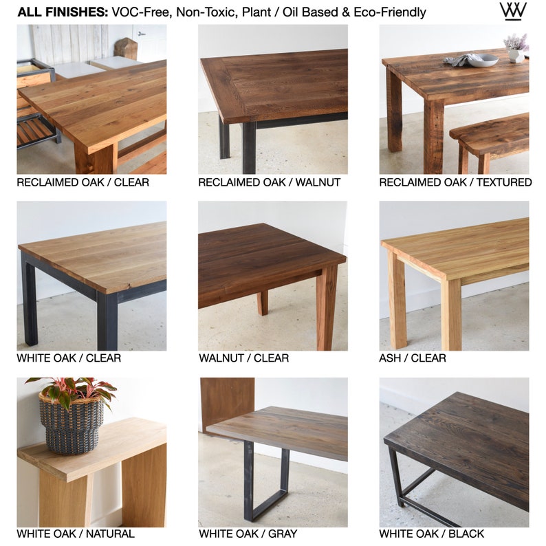 May include: A collage of nine images showcasing different wood finishes for a table. The finishes include reclaimed oak, white oak, walnut, and ash. The wood is shown in clear, walnut, textured, natural, grey, and black finishes.