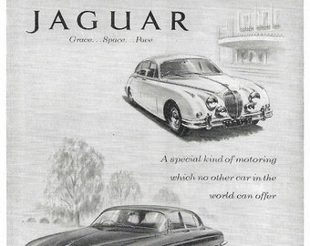 May include: Vintage Jaguar advertisement featuring three classic cars. The ad includes the Jaguar logo, the text "Grace... Space... Pace," and the address of the London showrooms. The ad also includes the text "A special kind of motoring which no other car in the world can offer."