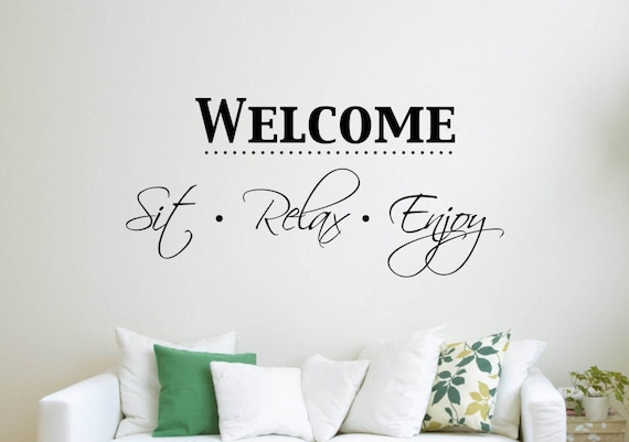 enjoy vinyl wall decal relax Welcome Sit
