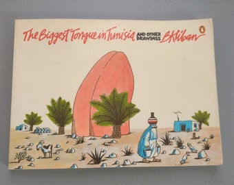 Vintage The Biggest Tongue in Tunisia (and other drawings) by BKliban 1986 1st Edition  - Vintage Political Bizarre Humor - Vintage Comics