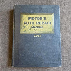 Motor&#39;s Auto Repair Manual 1957, 20th Edition, First Printing, Covers Cars From 1949 - 1957, Car Lover Gift, Mechanic Gift, Classic Cars