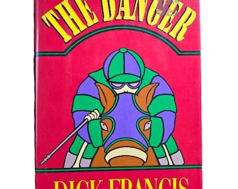 The Danger by Dick Francis: Vintage 1984 1st Edition Mystery Novel
