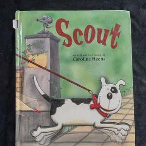 Vintage Children&#39;s Interactive Book, Scout by Caroline Heens, Stated 1st Edition, Wholesome Children&#39;s Book, Child&#39;s Dog Book