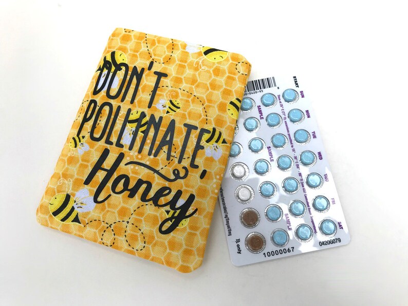 Pill Case Birth Control Pill Sleeve Don't Pollinate Etsy