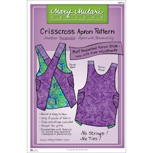 CRISSCROSS APRON Sewing Pattern - Mary&#39;s Productions - Mary Mulari - Reversible Quick Easy Cooking Baking Gift Multi Size 2 Yards Fabric