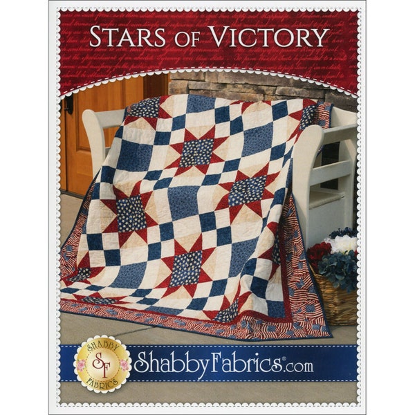 STARS of VICTORY - Quilt Pattern by Shabby Fabrics SF49881 Quilts of Valor USA Flag Red White Blue