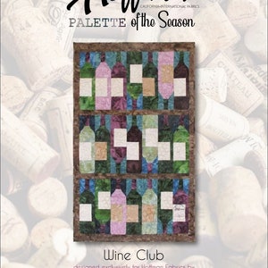 WINE CLUB Quilt Kit - 23&quot; x 38&quot; - Jean Impey - Hoffman Fabrics - Palette of the Season - Wine Bottle Green Blue Purple Brown Wall or Runner