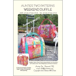 May include: Two colorful weekend duffle bags with floral patterns. The bags are labeled "short" and "tall", both 22 inches wide. The image includes text that reads "Aunties Two Patterns Weekend Duffle" and "Perfect Travel or Overnite Bags!"