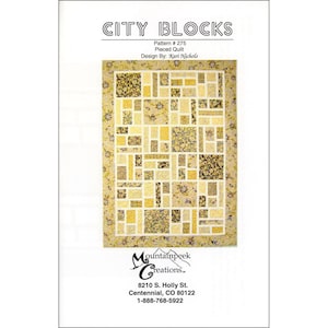 May include: A quilt pattern titled "CITY BLOCKS" with a geometric design in shades of yellow and cream. The pattern includes rectangular and square blocks. The design is by Kari Nichols. The Mountainpeek Creations logo and contact information are also visible.