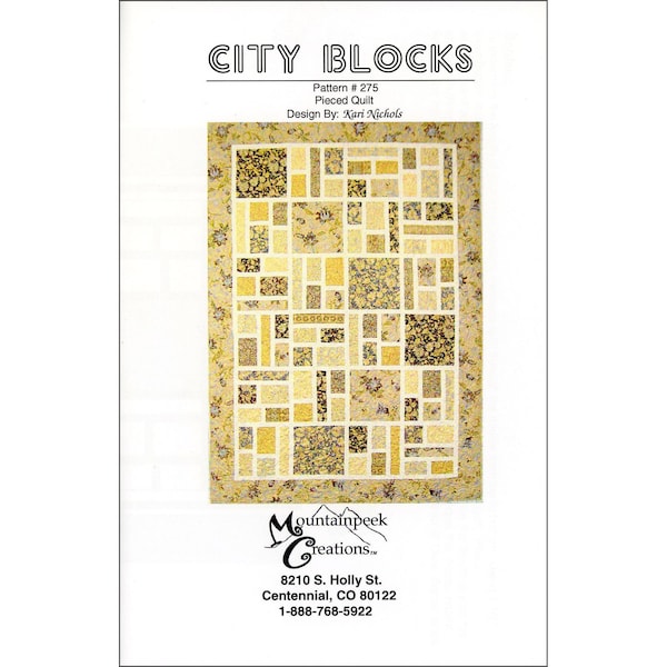 CITY BLOCKS Quilt Pattern - Kari Nichols - Mountainpeek Creations 275 - Fast Easy Fun Large Print Blocks Charity Yellow Brick Road Design