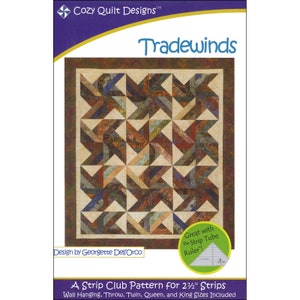 May include: A quilt pattern titled "Tradewinds" by Cozy Quilt Designs. The design features a geometric pattern in shades of brown, beige, and blue. The pattern is for 2.5-inch strips and includes wall hanging, throw, twin, queen, and king sizes. The design is by Georgette Dell'Orco.