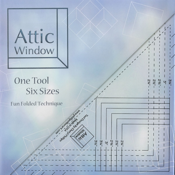 ATTIC WINDOW - Companion Template Tool - Phillips Fiber Art - Cheryl Phillips - Fun Folded Technique in Six Sizes - Booklet Included