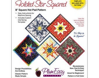 FOLDED STAR SQUARED Hot Pad Sewing Pattern - 8” Square Hot Pad - Plum Easy - PEP102 Pot Holder Design Easy Fast Christmas Gift Colorful Pot
