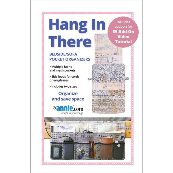 HANG IN THERE Sewing Pattern - byannie.com - Bedside Sofa Pocket Organizer Storage 2 Sizes Space Table Caddy Chair Mesh Pockets PBA279