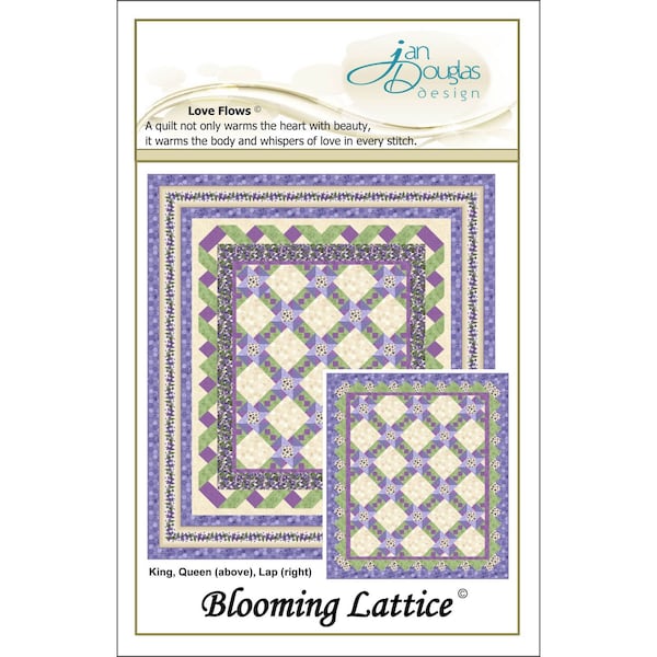 BLOOMING LATTICE Quilt Pattern - Jan Douglas Design - Love Flows - Maywood Studio Lap Queen King - Floral Purple Green - JAD91