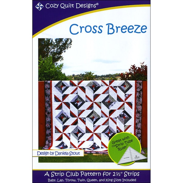 CROSS BREEZE Quilt Pattern - Daniela Stout - Cozy Quilt Designs Strip Club CQD01099 - Spinning Pinwheels Windy Sky Tube Fast Easy Red Black