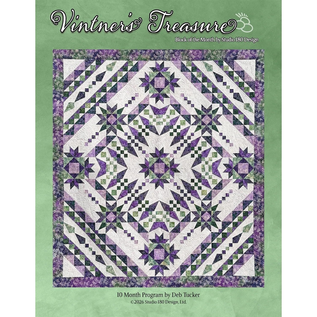 VINTNER'S TREASURE BOM Quilt Pattern - Deb Tucker - Studio 180