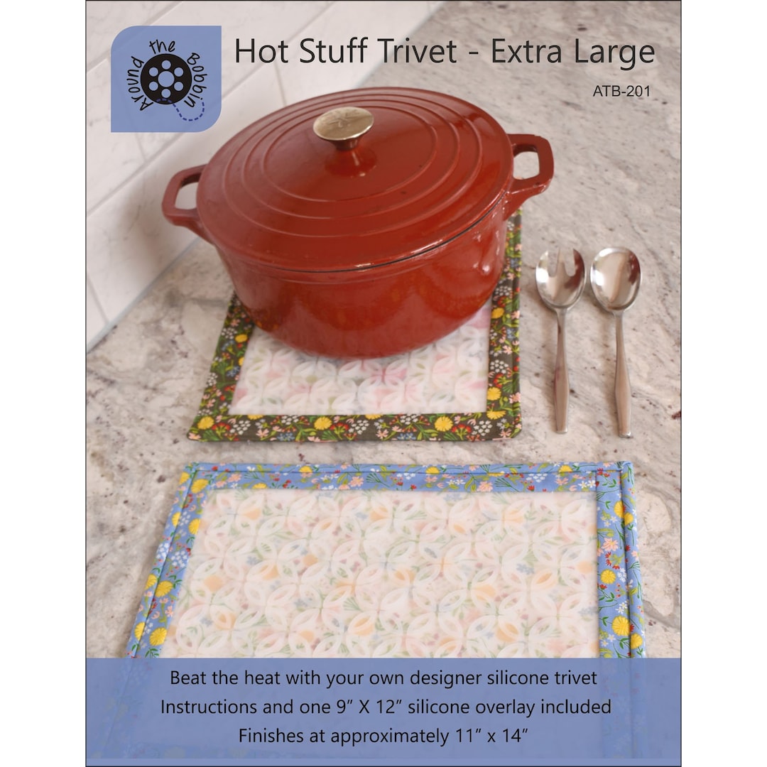XL HOT STUFF Trivet and Pot Holder Pattern & Silicone Insert Around the