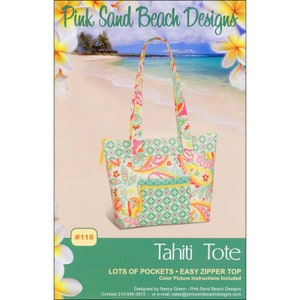 TAHITI TOTE Sewing Pattern - Pink Sand Beach Designs 118 Nancy Green - Shoulder Hand Bag Lined Purse Stylish Easy Cell Phone Lots Pockets