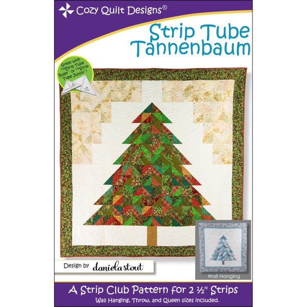 STRIP TUBE TANNENBAUM Quilt Pattern - Daniela Stout - Cozy Quilt Designs Strip Club CQD01169 - Christmas Tree Pine Spruce Noble Green Red