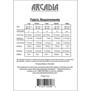 May include: A printed fabric requirements chart for the "Arcadia" quilt pattern. The chart details fabric needs for Lap, Throw, Twin, Queen, and King sizes, including measurements in inches and yards. The chart also includes the text "Proudly Made in the USA."