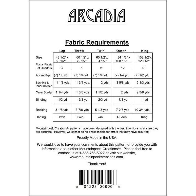 May include: A printed fabric requirements chart for the "Arcadia" quilt pattern. The chart details fabric needs for Lap, Throw, Twin, Queen, and King sizes, including measurements in inches and yards. The chart also includes the text "Proudly Made in the USA."
