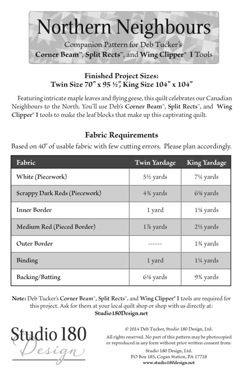 May include: A printed pattern for a quilt titled "Northern Neighbours." The pattern includes fabric requirements and finished project sizes: Twin 70" x 95.5" and King 104" x 104". The design features maple leaves and flying geese.