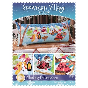 SNOWMAN VILLAGE - PILLOW Quilt Pattern by Shabby Fabrics SF49859