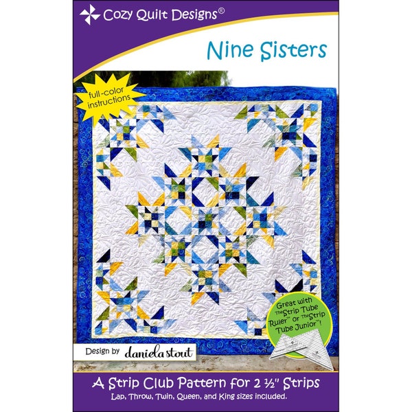 NINE SISTERS Quilt Pattern - Daniela Stout - Cozy Quilt Designs - Strip Club QCD01226 Colorful Star In A Star Celestial French Yellow Blue