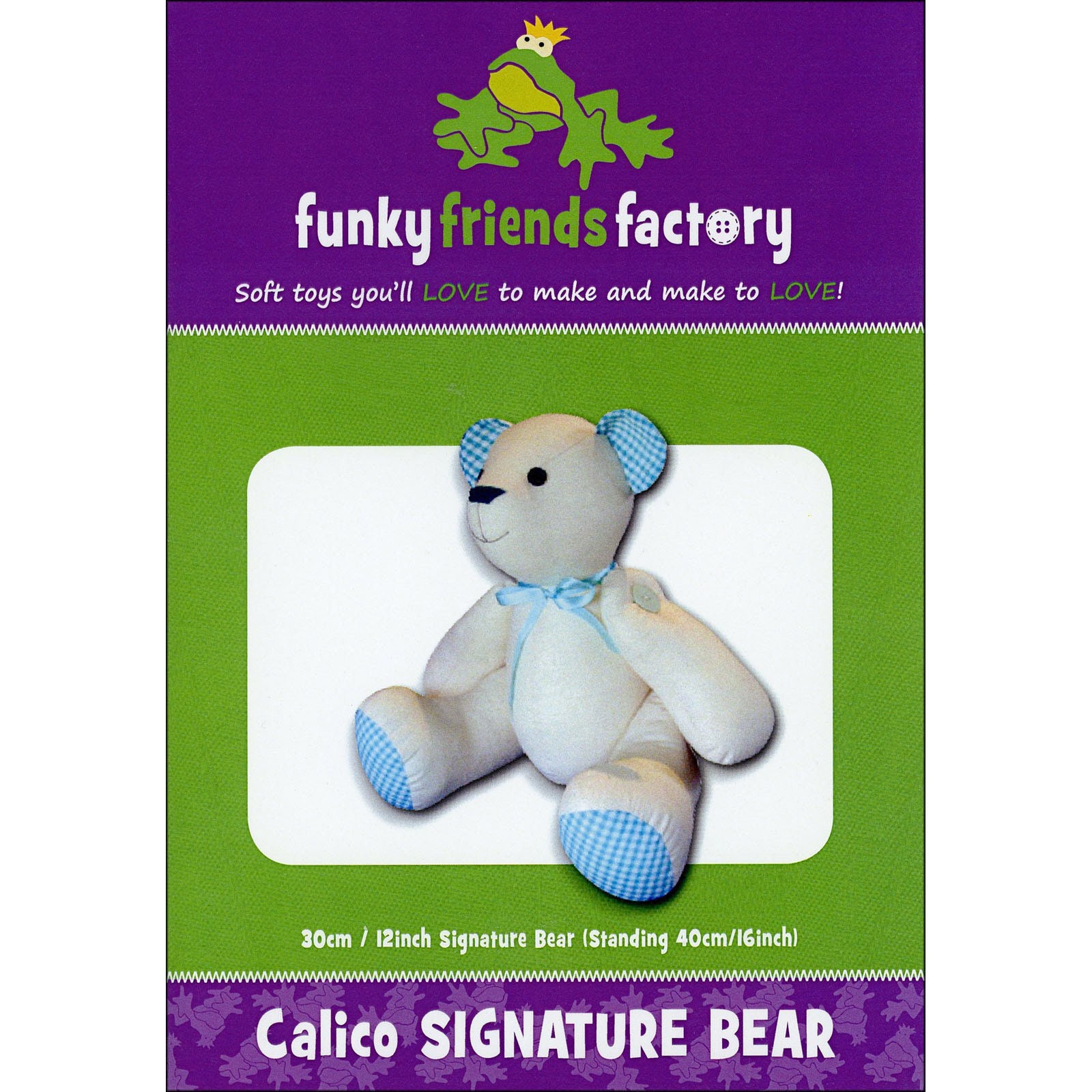 CALICO SIGNATURE BEAR Stuffed Animal Toy Sewing Pattern Funky Friends Factory Pauline McArthur Cute Adorable Squeeze Baby