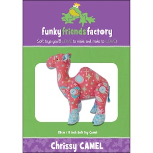 May include: A soft toy camel named Chrissy, approximately 11 inches tall, is featured on a green and purple background. The camel is primarily pink with a patterned design, accented with blue and white details. The text "funky friends factory" and "Soft toys you'll LOVE to make and make to LOVE!" are visible.
