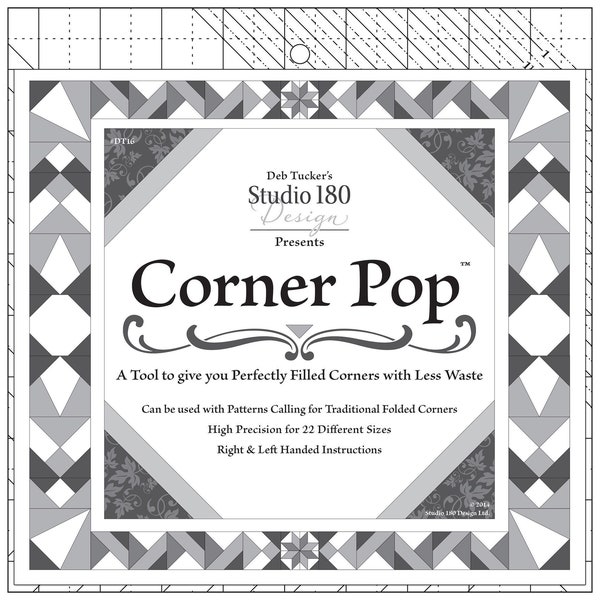 CORNER POP Tool Ruler - Deb Tucker - Studio 180 Design - DT16 - 9.5"x9.5" - 3/4"-6" Finished Corners - 22 Size Options