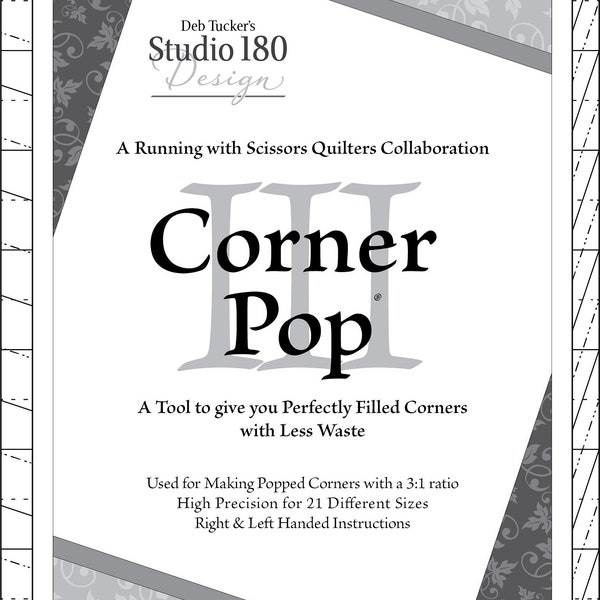 CORNER POP III 3 Tool Ruler - Deb Tucker - Studio 180 Design - DT21 - Finished Corners - 21 Size Options Running With Scissors 3:1 Spikes