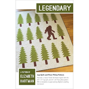 LEGENDARY Quilt Pattern - Elizabeth Hartman - EH025 - Bigfoot Sasquatch Forest Pine Fir Trees Pacific Northwest Lap Pillow Legend Myth PNW