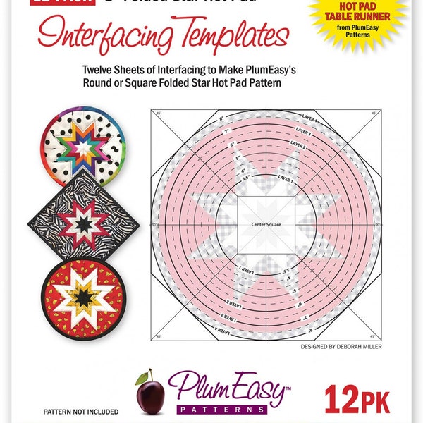 INTERFACING TEMPLATE REFILLS - Folded Star Hot Pad - 8” Round or Square - 3 or 12 Pack - Plum Easy PEP101 PEP102 - Non Woven Leave In