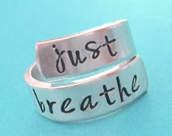 Just breathe - hand stamped ring - very sturdy ring - great gift - fun piece of jewelry
