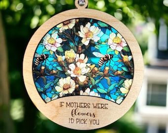 Mother’s Day suncatcher, mother gift, mom flowers, suncatcher, mother saying on suncatcher, choose your backer color, mother gift