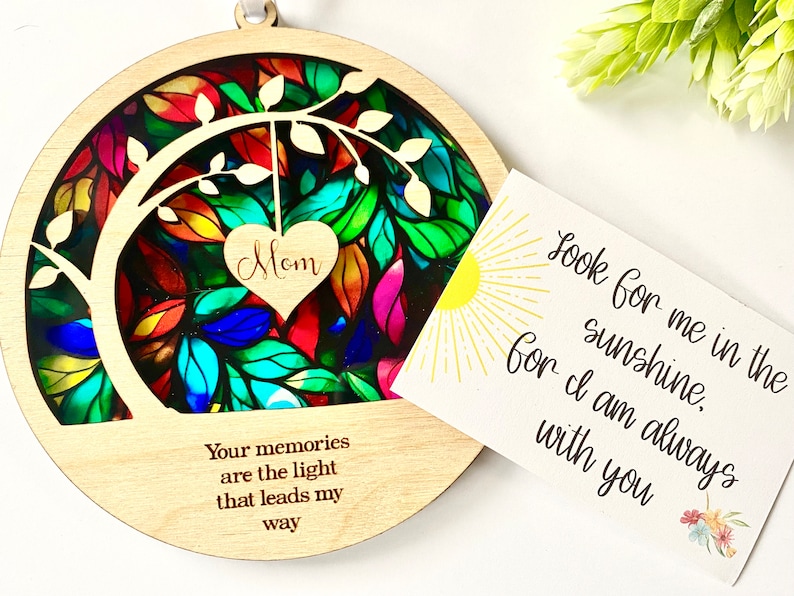 sun catcher Sympathy gift, poem card Memorial suncatcher, sympathy gift, loss of mom, mother, dad, brother, sister , friend. Personalized image 3