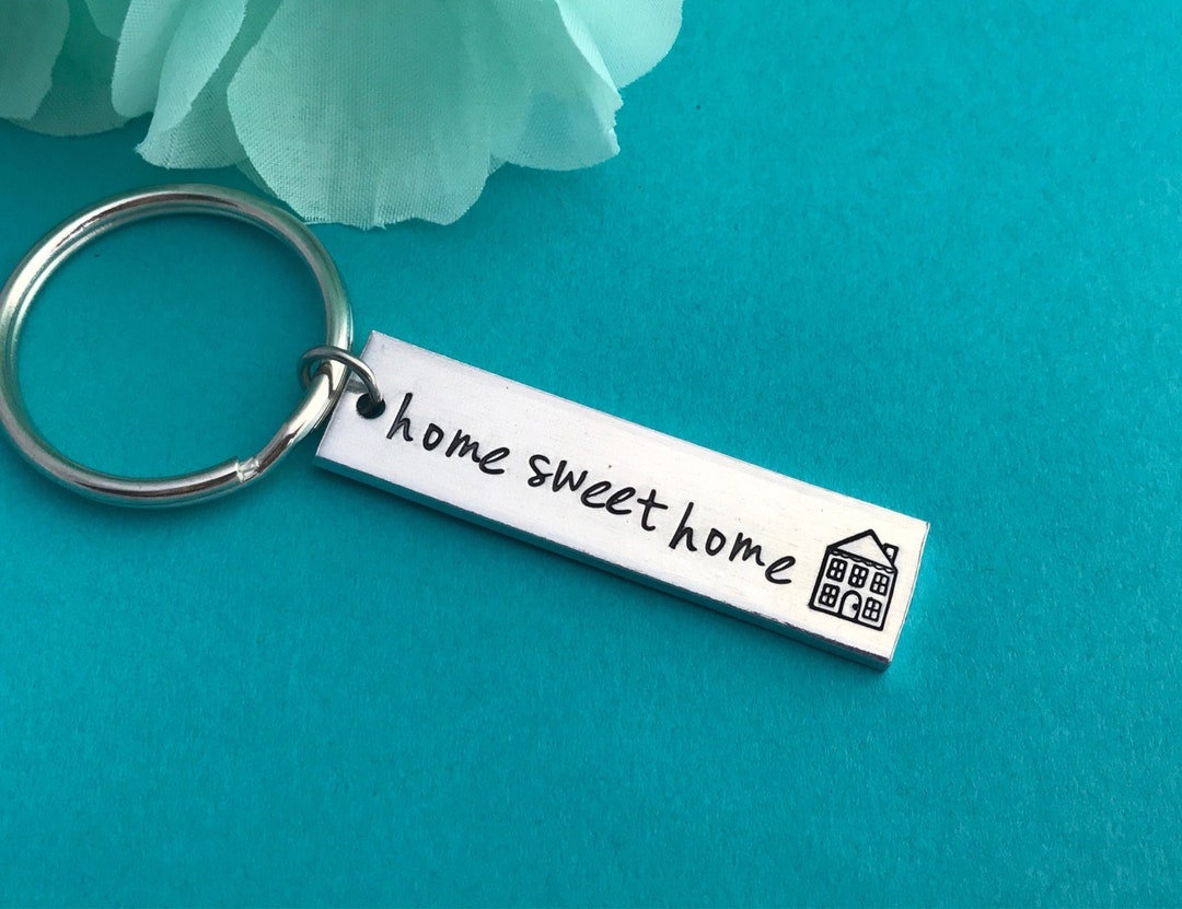 Home Sweet Home Key Chain First Home Come Back Home Etsy